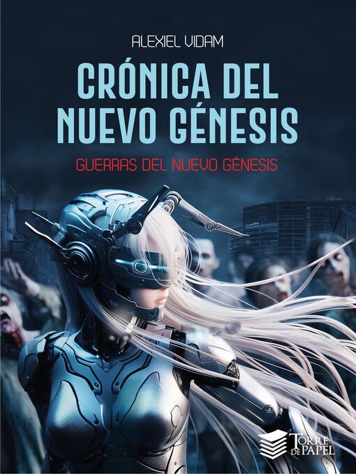 Title details for Crónica del nuevo génesis by Alexiel Vidam - Available